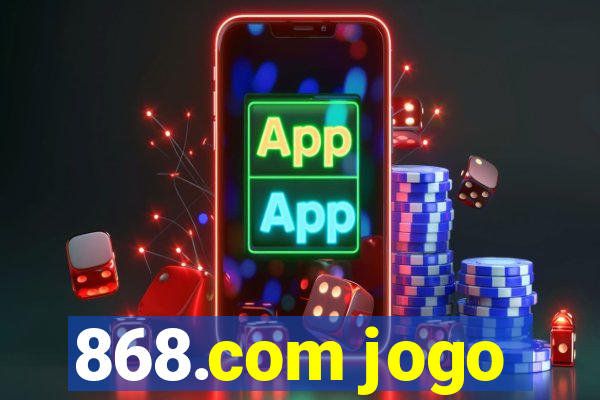 868.com jogo